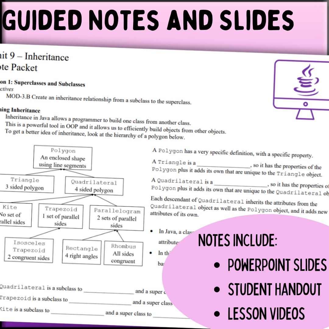 Goldie's AP® Computer Science A UNIT 9 PLANS - Inheritance