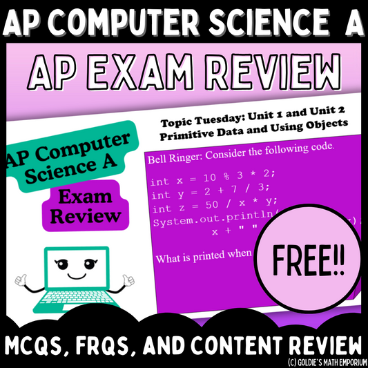 Goldie's AP Computer Science A Exam Review -- FREE!!