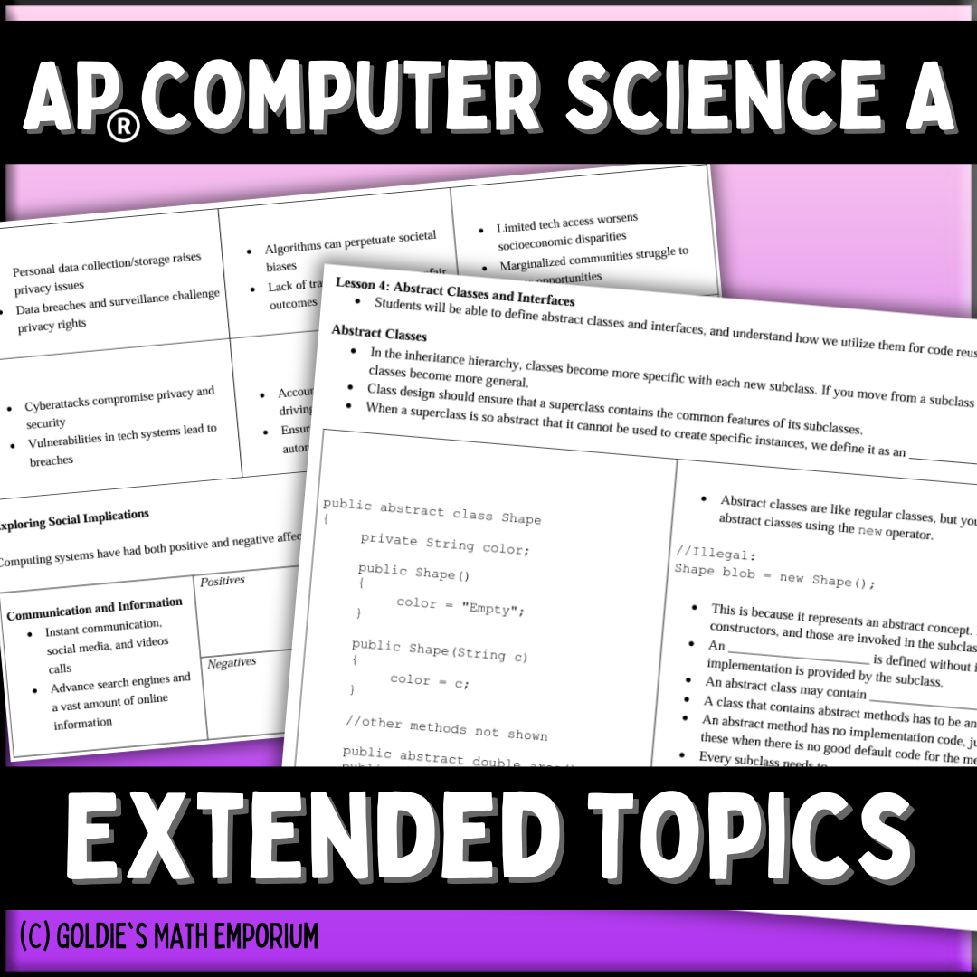 Goldie's Extended Topics GUIDED NOTES for AP® Computer Science A