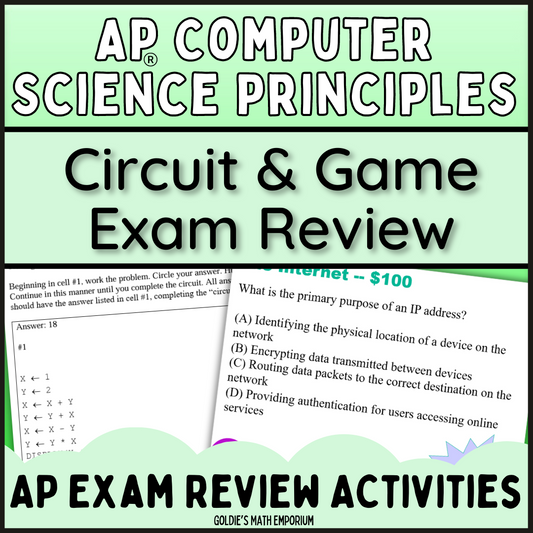 Goldie’s Circuit and Game Review for AP® Computer Science Principles