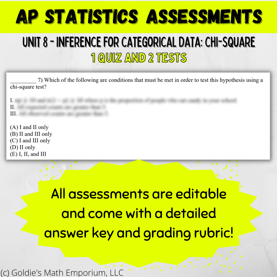 Goldie’s Unit 8 - The Chi-Square Distribution - Assessments for AP® Statistics