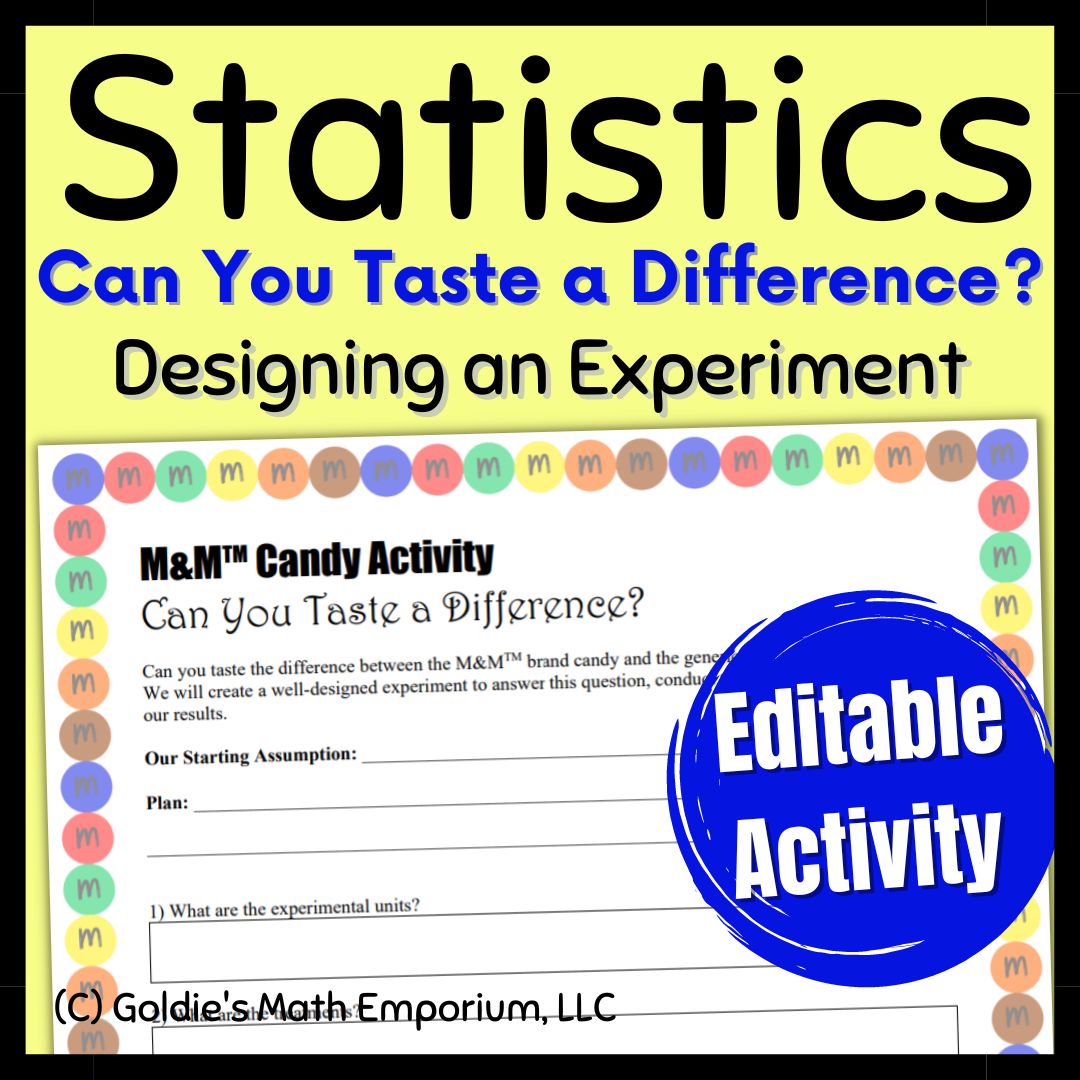 Statistics Activity: Design An Experiment – Goldie's Math Emporium