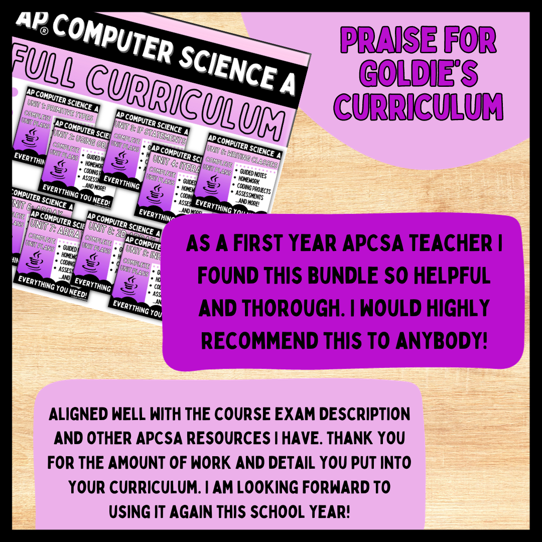 Goldie's FULL CURRICULUM for AP® Computer Science A