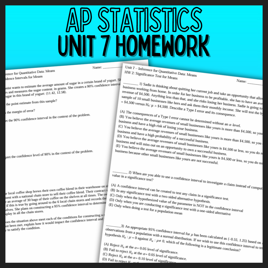 Goldie’s Unit 7 - Inference for Means - Homework for AP® Statistics