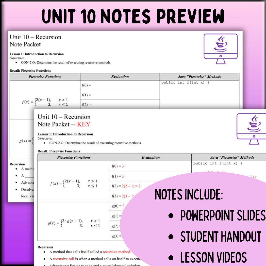 Goldie's AP® Computer Science A UNIT 10 PLANS - Recursion