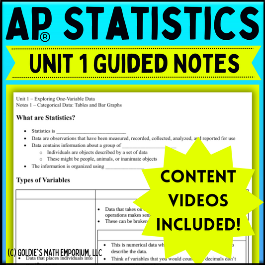 Goldie’s Unit 1 Exploring One Variable Data - GUIDED NOTES for AP® Statistics