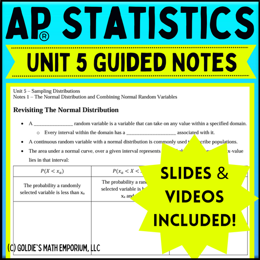 Goldie’s Unit 5 - Sampling Distributions - GUIDED NOTES for AP® Statistics