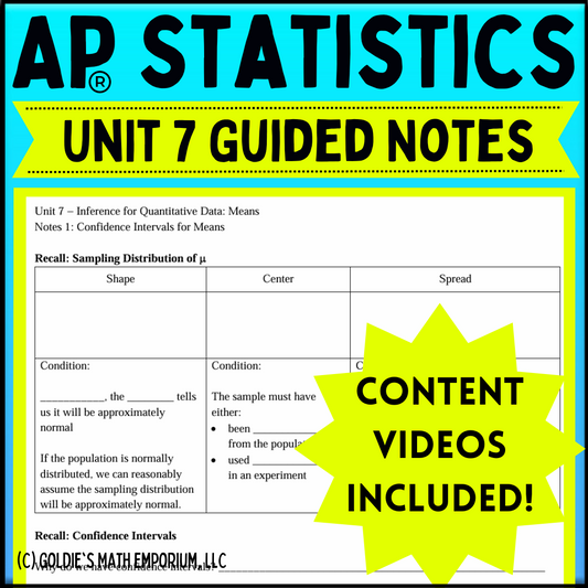 Goldie’s Unit 7 - Inference for Means - GUIDED NOTES for AP® Statistics
