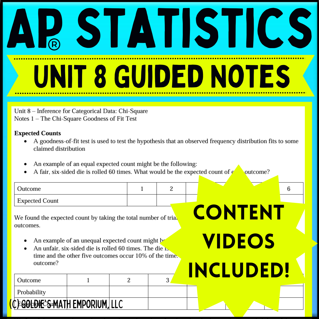 Goldie’s Unit 8 - The Chi-Square Distribution - GUIDED NOTES for AP® Statistics