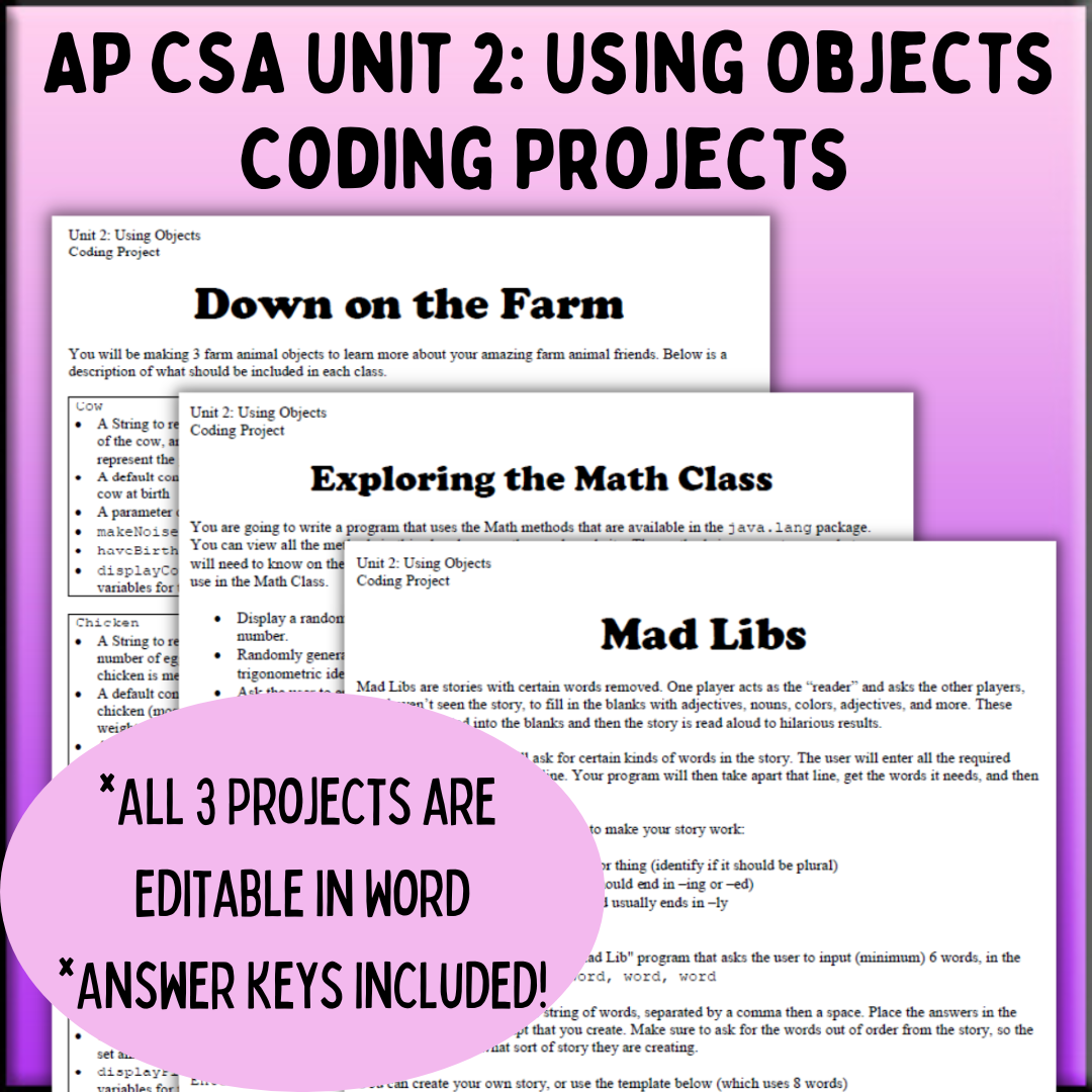 Goldie's AP® Computer Science A Coding Projects for Unit 2: Using Objects