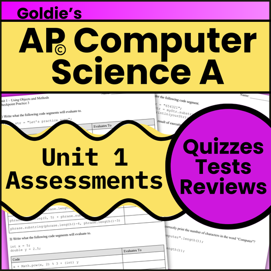 AP® CSA Unit 1: Using Objects and Methods | Goldie's Assessments