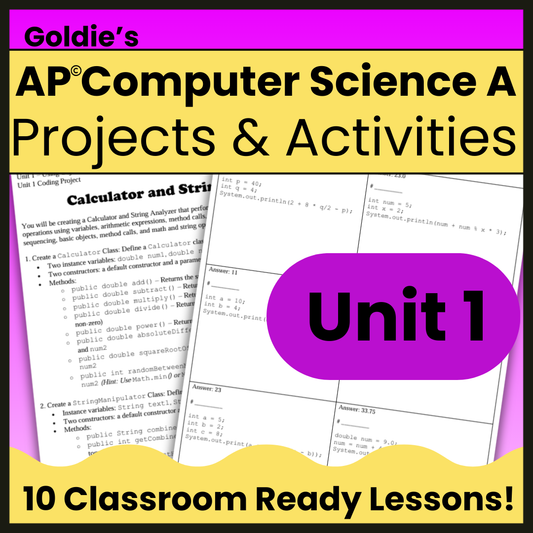 AP® CSA Unit 1: Using Objects and Methods | Goldie's Projects & Activities