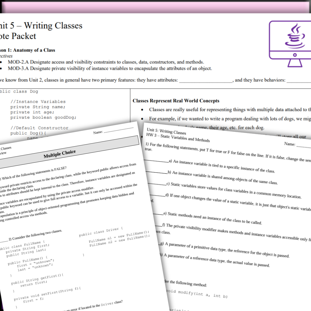 Goldie's AP® Computer Science A UNIT 5 PLANS - Writing Classes
