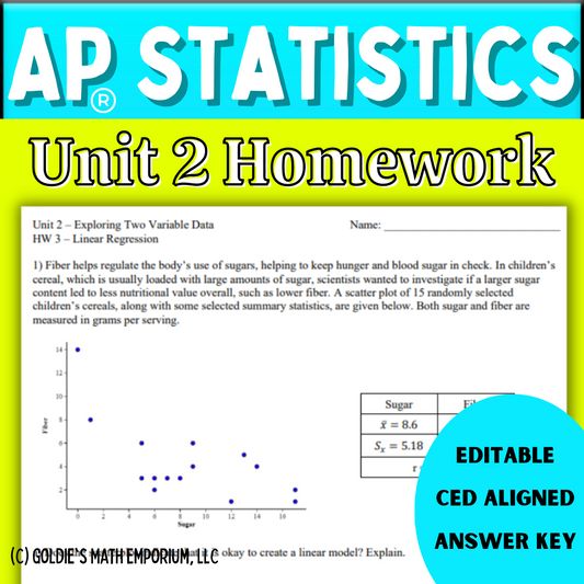 Goldie’s Unit 2 - Exploring Two Variable Data - Homework for AP® Statistics