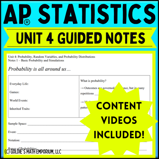 Goldie’s Unit 4 - Probability and Random Variables - GUIDED NOTES for AP® Statistics