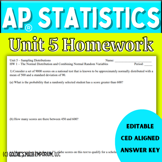 Goldie’s Unit 5 - Sampling Distributions - Homework for AP® Statistics
