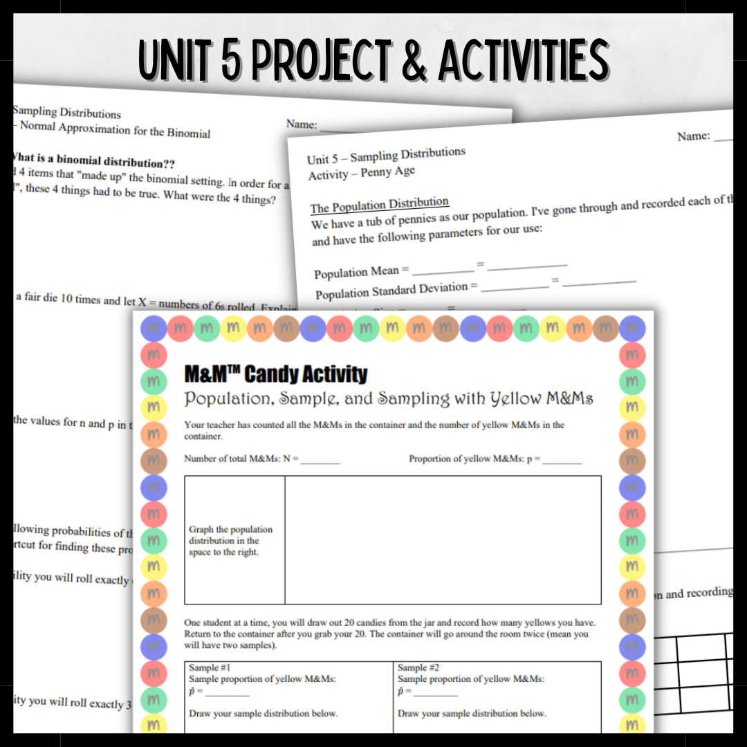 Goldie’s Unit 5 - Sampling Distributions - Projects & Activities for AP® Statistics
