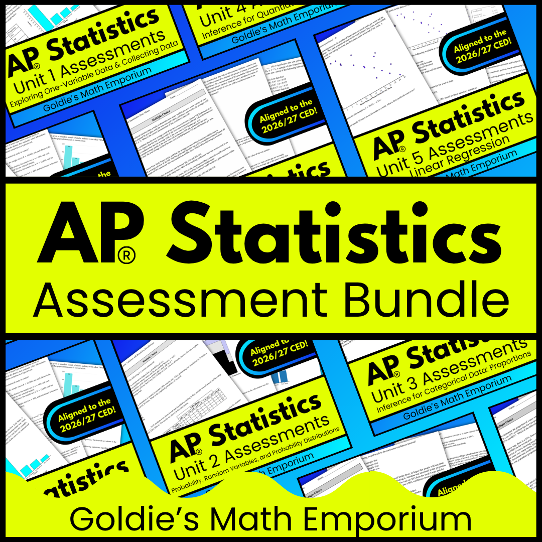 Goldie’s Assessment Bundle for AP® Statistics