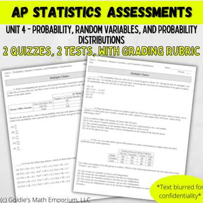 Goldie’s Unit 4 - Probability and Random Variables - Assessments for AP® Statistics