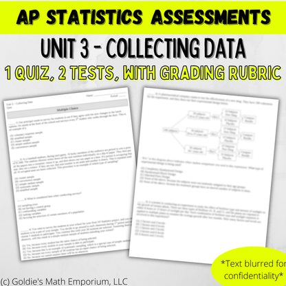 Goldie’s Unit 3 - Collecting Data - Assessments for AP® Statistics