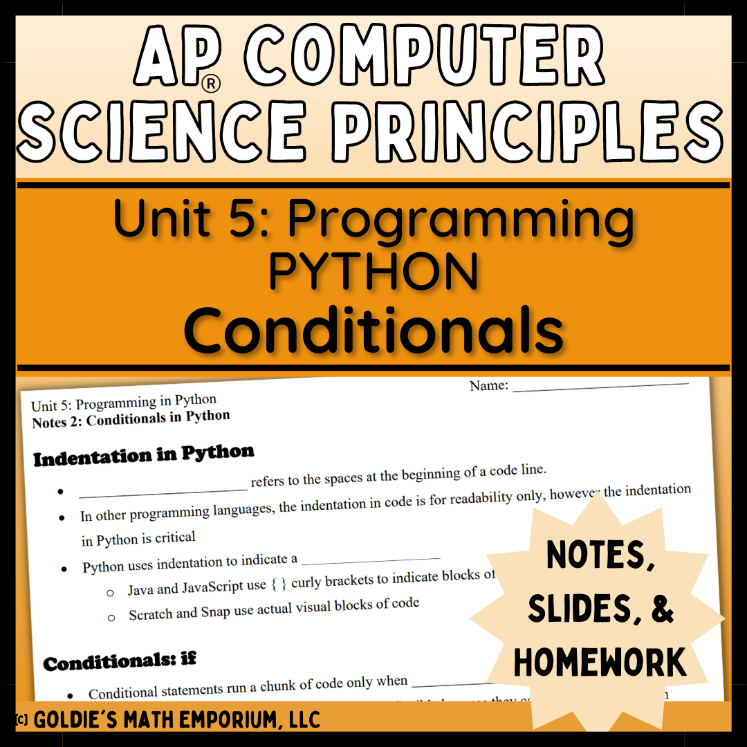 Goldie’s AP® CSP Programming in Python – Lesson 2: Conditionals