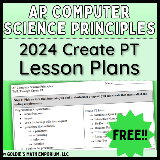 Goldie's 2024 Create Performance Task Lesson Plans for AP® CSP -- FREE