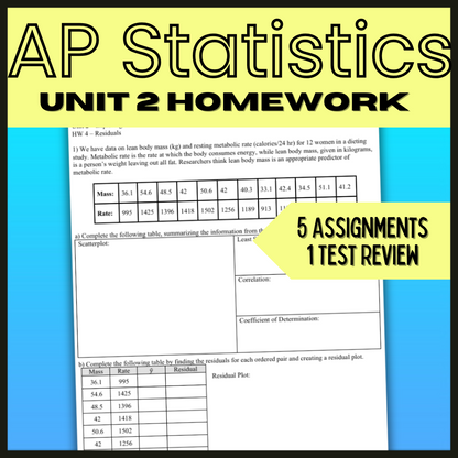 Goldie’s Unit 2 - Exploring Two Variable Data - Homework for AP® Statistics