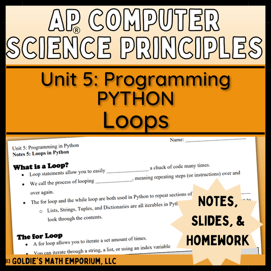 Goldie’s AP® CSP Programming in Python – Lesson 5: Loops