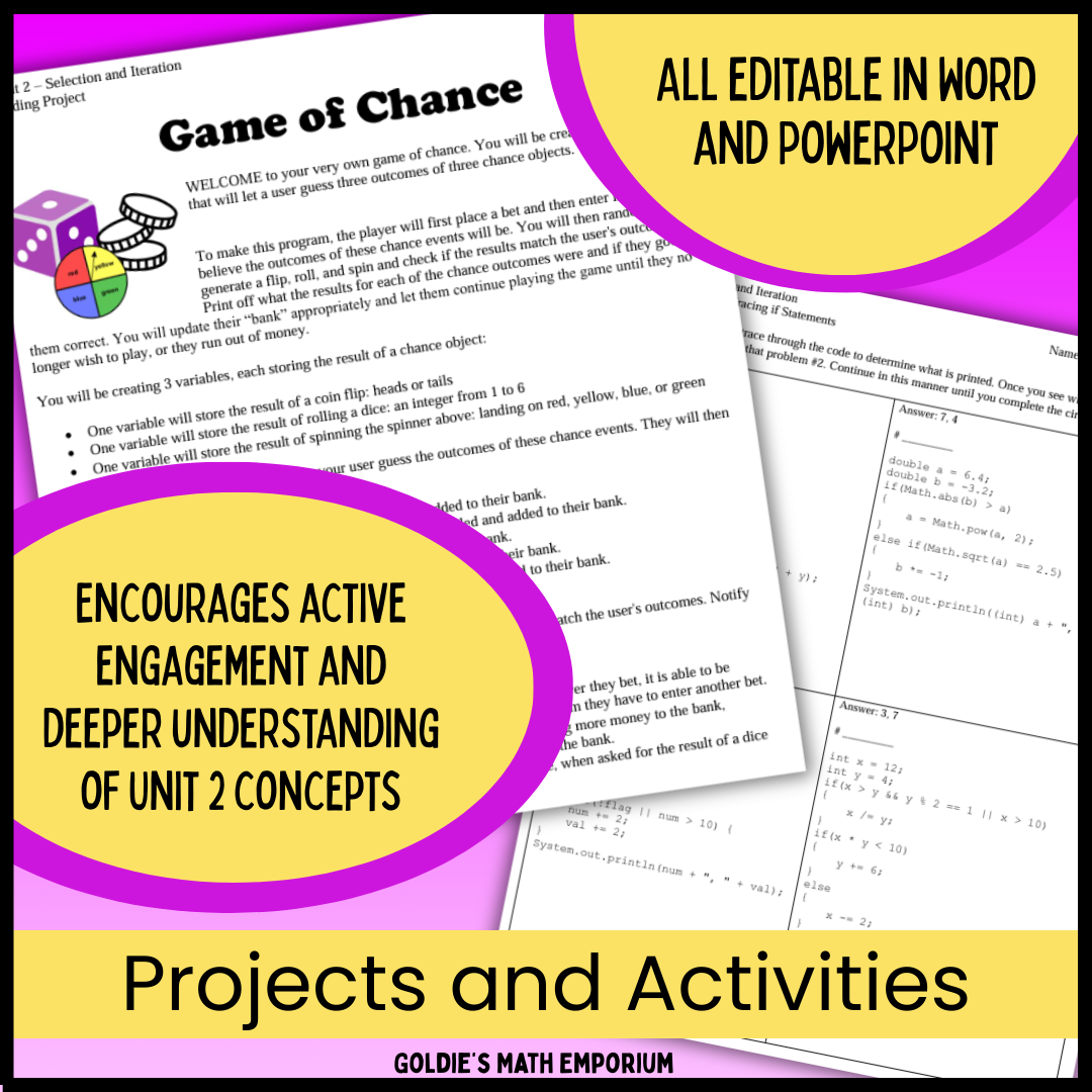 AP® CSA Unit 2: Selection and Iteration | Goldie's Projects & Activities