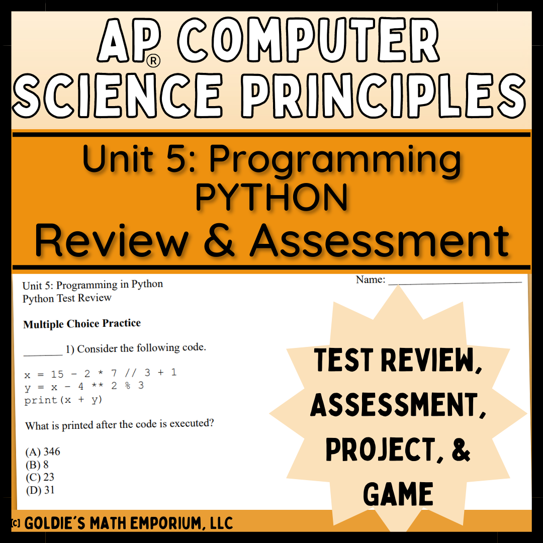 Goldie’s AP® CSP Programming in Python – Review and Assessment – Goldie ...