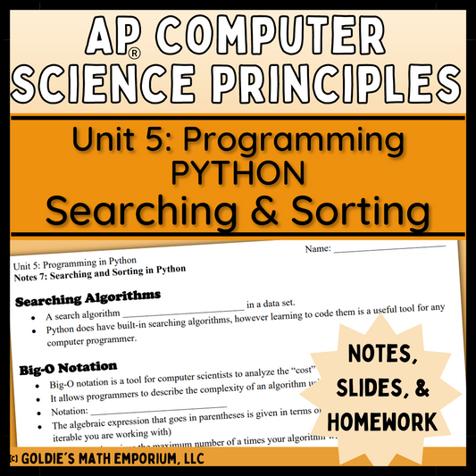 Goldie’s AP® CSP Programming in Python – Lesson 7: Searching and Sorting