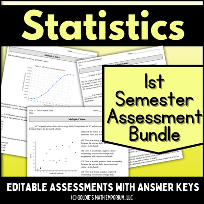 Statistics Semester 1 Assessment Bundle