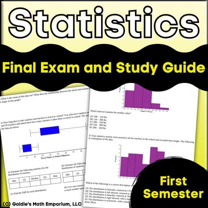 Statistics: Semester 1 Final Exam and Study Guide