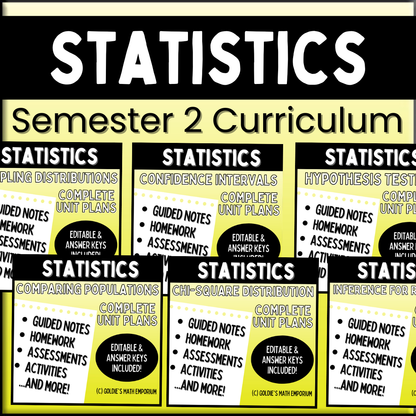 Statistics: Semester 2 Curriculum Bundle (Units 7 - 12)
