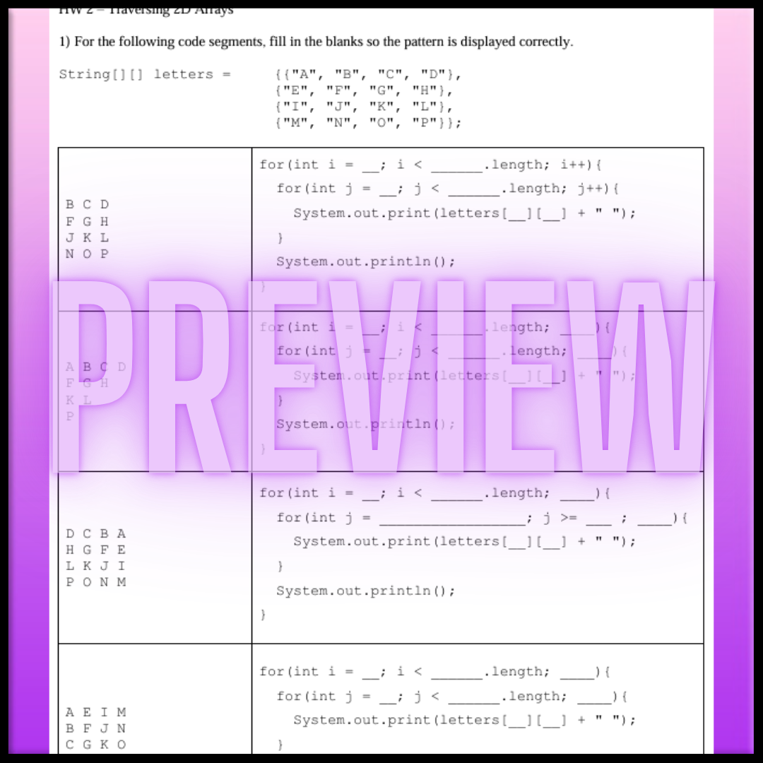 Goldie's AP® Computer Science A Unit 8: 2D Arrays HOMEWORK