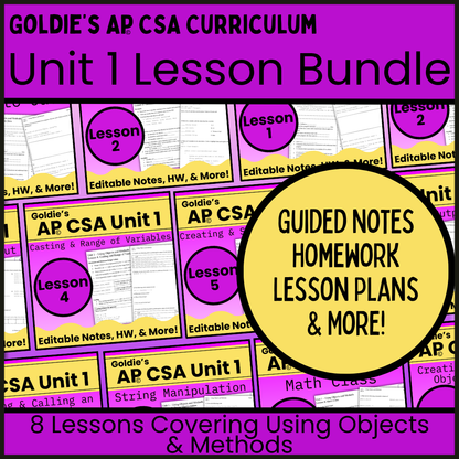 Goldie's UNIT 1 LESSON BUNDLE for AP® Computer Science A