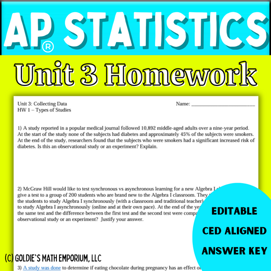 Goldie’s Unit 3 - Collecting Data - Homework for AP® Statistics