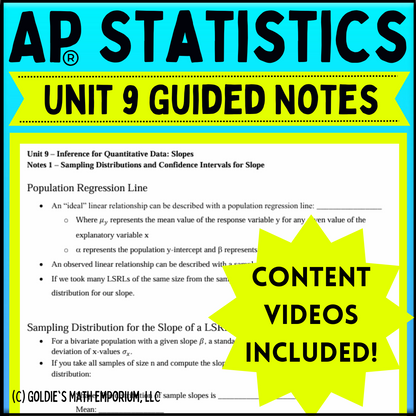 Goldie’s Unit 9 - Inference for Slopes - GUIDED NOTES for AP® Statistics