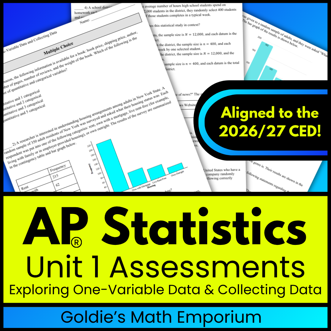 Goldie’s Unit 1 Assessments for AP® Statistics | Exploring One-Variable Data and Collecting Data