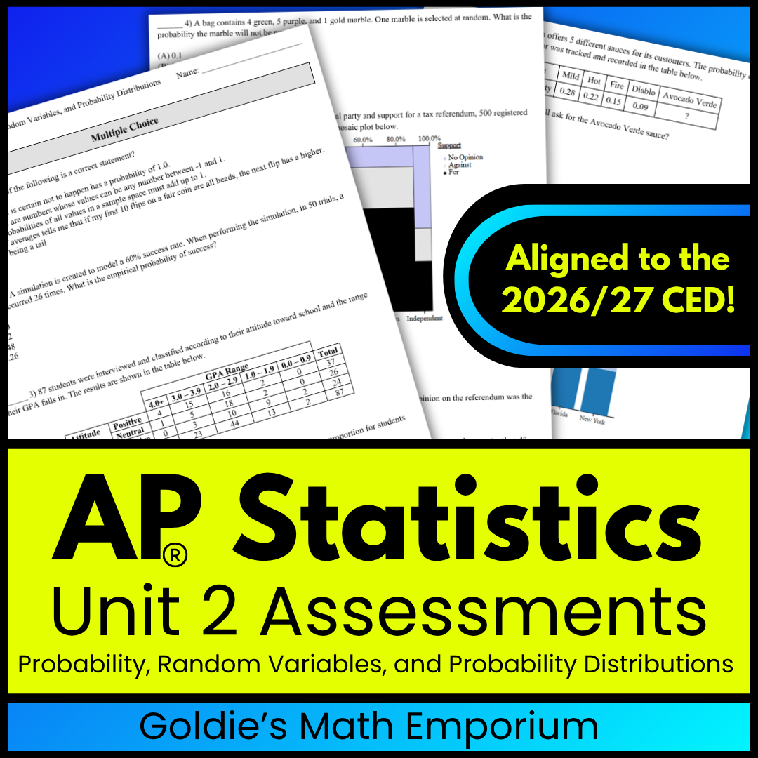 Goldie’s Unit 2 Assessments for AP® Statistics | Probability and Random Variables