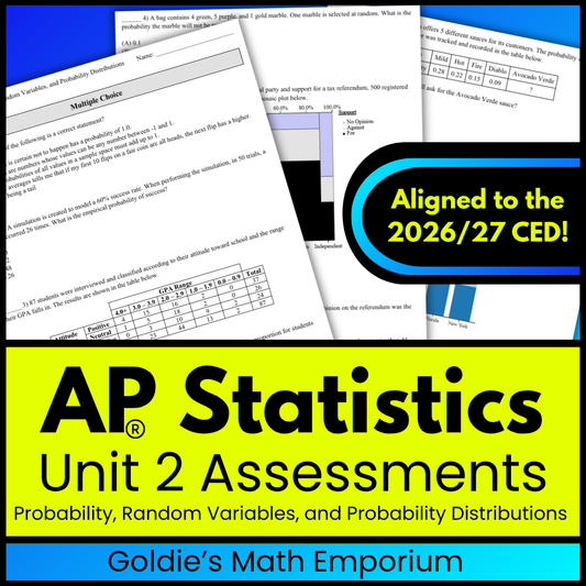 Goldie’s Unit 2 Assessments for AP® Statistics | Probability and Random Variables