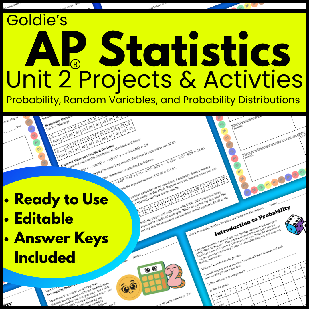 Goldie’s Unit 2 Projects & Activities for AP® Statistics
